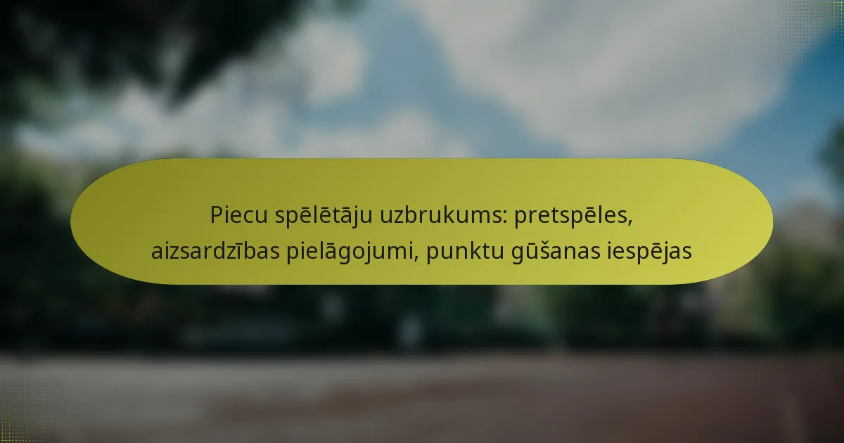 Piecu spēlētāju uzbrukums: pretspēles, aizsardzības pielāgojumi, punktu gūšanas iespējas