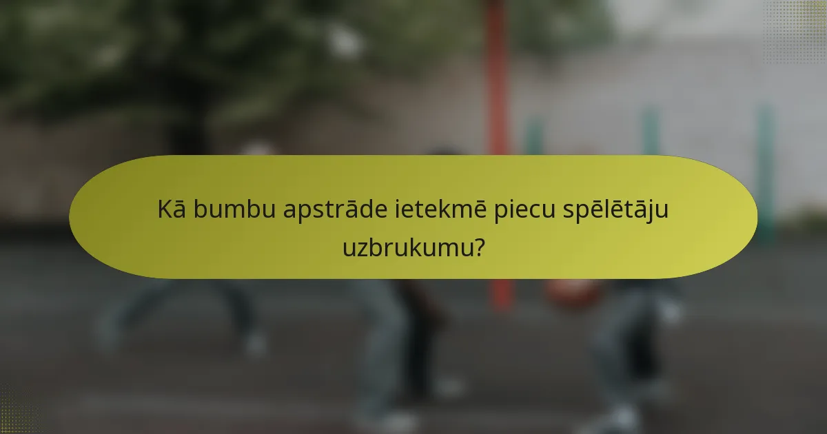 Kā bumbu apstrāde ietekmē piecu spēlētāju uzbrukumu?
