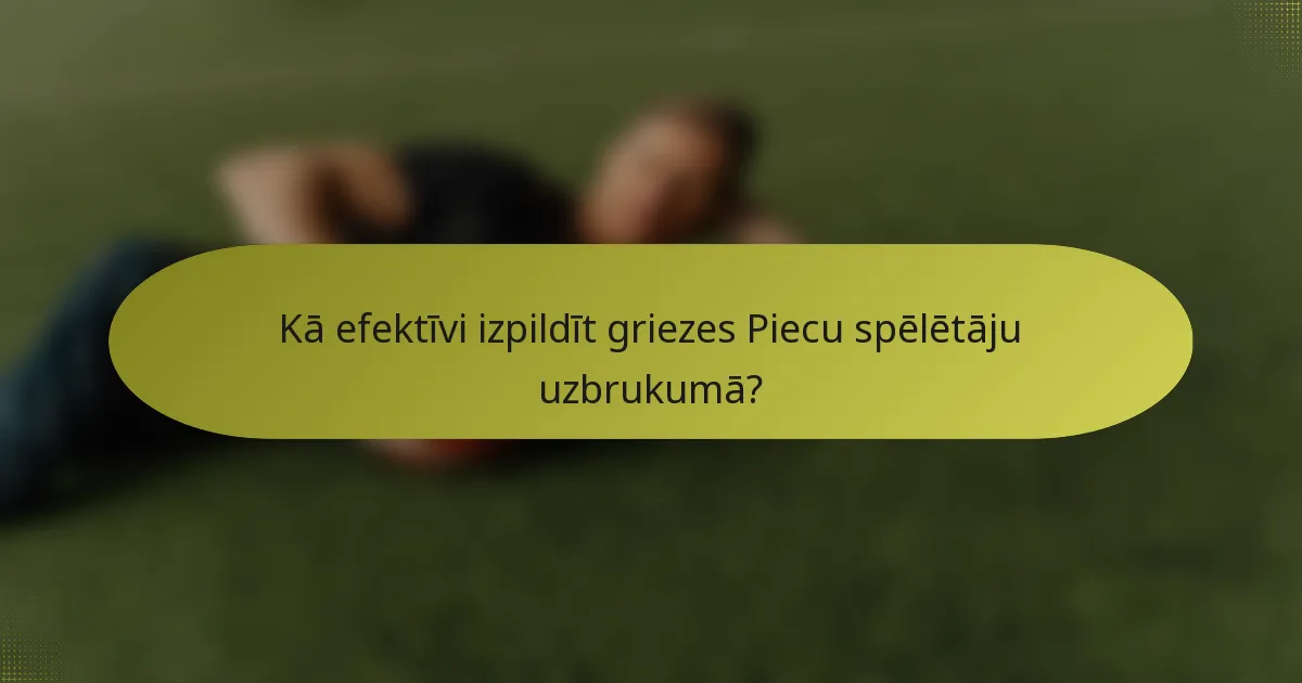 Kā efektīvi izpildīt griezes Piecu spēlētāju uzbrukumā?