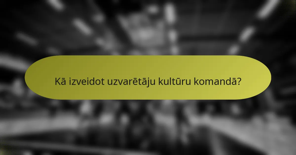 Kā izveidot uzvarētāju kultūru komandā?