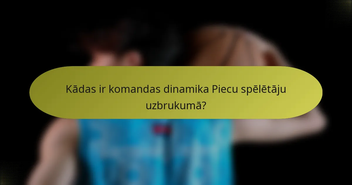 Kādas ir komandas dinamika Piecu spēlētāju uzbrukumā?