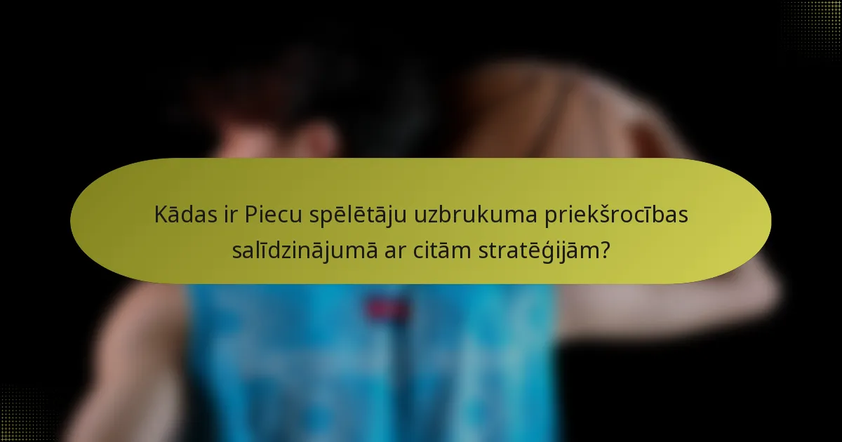 Kādas ir Piecu spēlētāju uzbrukuma priekšrocības salīdzinājumā ar citām stratēģijām?