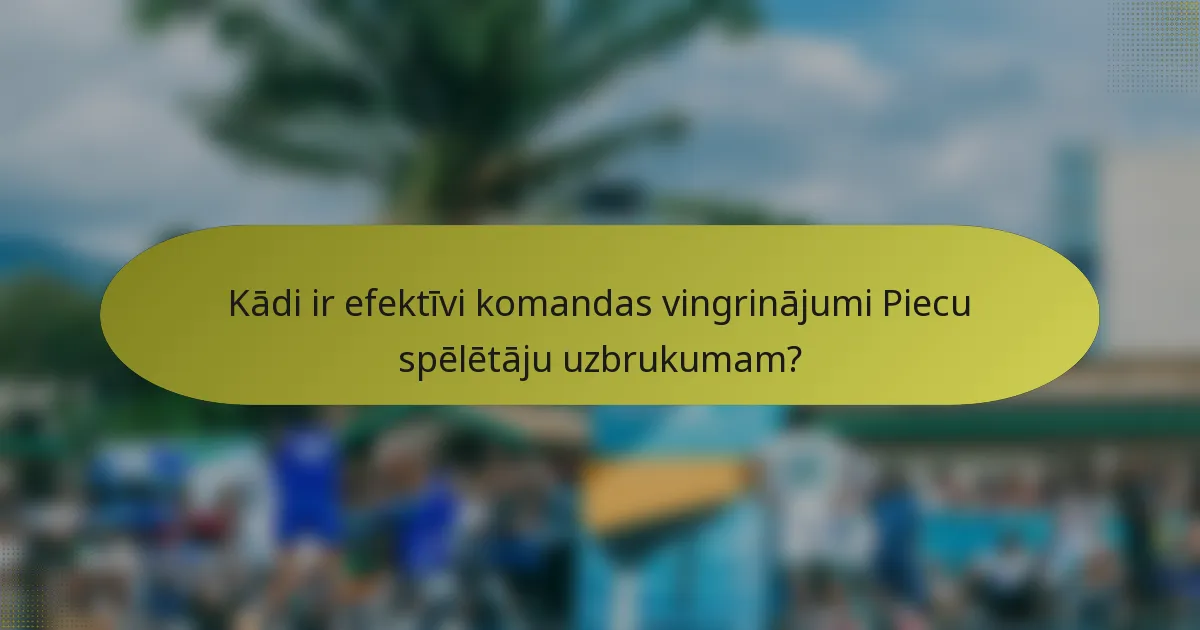 Kādi ir efektīvi komandas vingrinājumi Piecu spēlētāju uzbrukumam?
