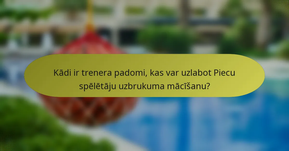 Kādi ir trenera padomi, kas var uzlabot Piecu spēlētāju uzbrukuma mācīšanu?